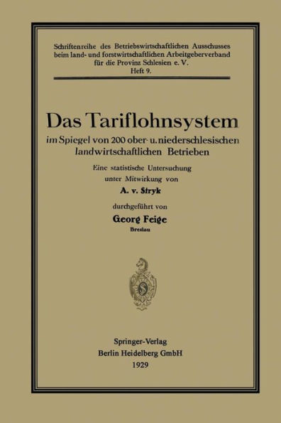 Das Tariflohnsystem im Spiegel von 200 ober- u. niederschlesischen landwirtschaftlichen Betrieben