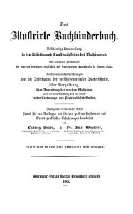 Title: Das Illustrirte Buchbinderbuch, Author: Ludwig Brade