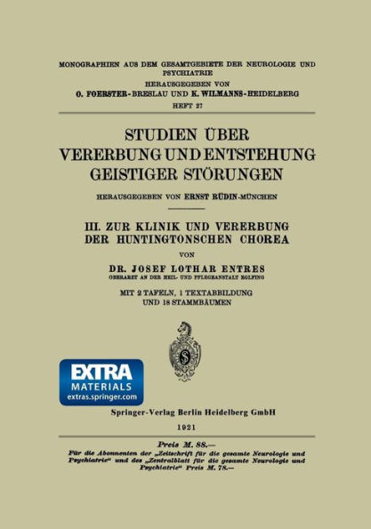 Studien ï¿½ber Vererbung und Entstehung Geistiger Stï¿½rungen: III. Zur Klinik und Vererbung der Huntingtonschen Chorea