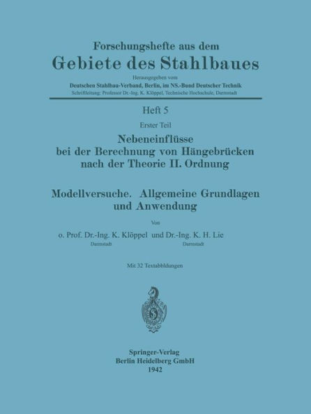 Nebeneinflï¿½sse bei der Berechnung von Hï¿½ngebrï¿½cken nach der Theorie II. Ordnung. Modellversuche. Allgemeine Grundlagen und Anwendung