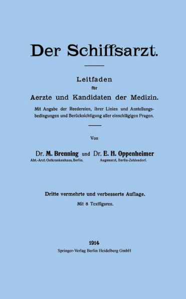 Der Schiffsarzt: Leitfaden für Aerzte und Kandidaten der Medizin / Edition 3