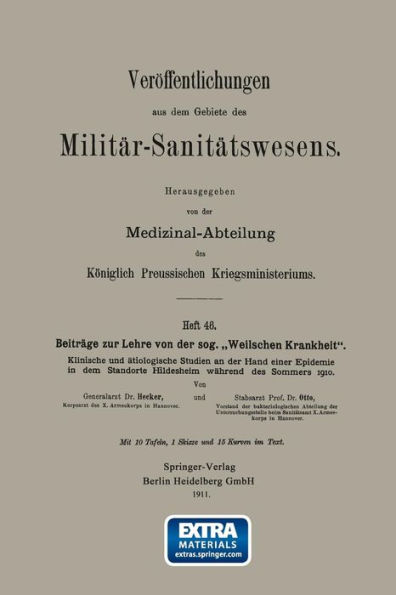 Beitrï¿½ge zur Lehre von der sog. "Weilschen Krankheit": Klinische und ï¿½tiologische Studien an der Hand einer Epidemie in dem Standort Hildesheim wï¿½hrend des Sommers 1910