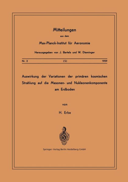 Auswirkung der Variationen der Primï¿½ren Kosmischen Strahlung auf die Mesonen- und Nucleonenkomponente am Erdboden