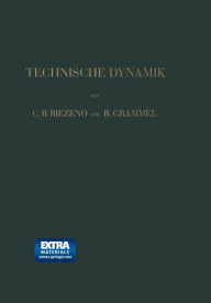 Title: Technische Dynamik, Author: Cornelis Benjamin Biezeno