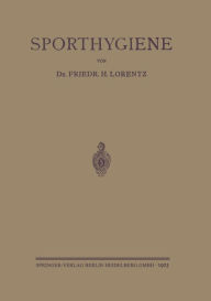 Title: Sporthygiene, Author: Friedrich Hermann Lorentz