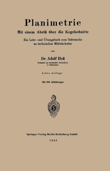 Planimetrie: Mit einem Abriß über die Kegelschnitte