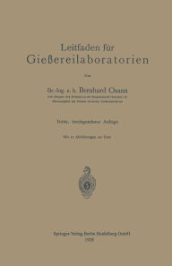 Title: Leitfaden für Gießereilaboratorien, Author: Bernhard Osann
