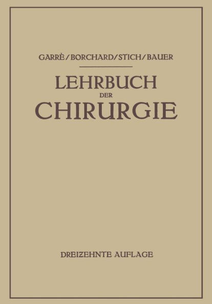 Lehrbuch der Chirurgie / Edition 13