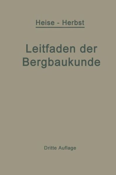 Kurzer Leitfaden der Bergbaukunde