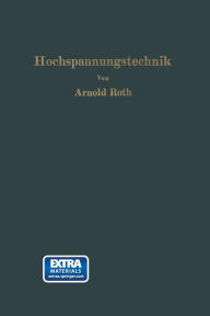 Title: Hochspannungstechnik, Author: Arnold Roth