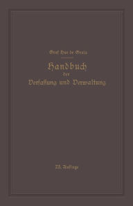 Title: Handbuch der Verfassung und Verwaltung in Preussen und dem Deutschen Reiche, Author: Robert Hue de Grais