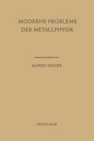 Title: Fehlstellen, Plastizität, Strahlenschädigung und Elektronentheorie, Author: Alfred Seeger