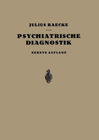 Grundriss der Psychiatrischen Diagnostik