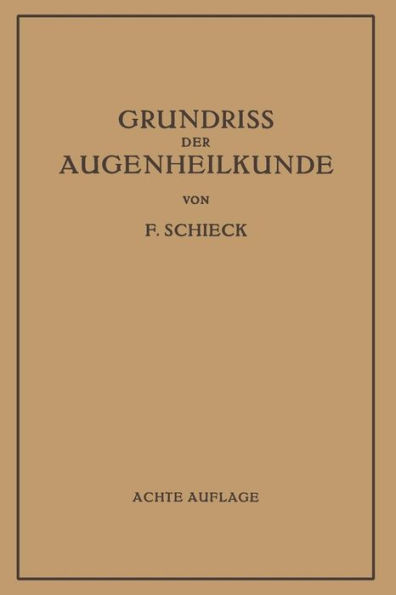 Grundriss der Augenheilkunde für Studierende / Edition 8