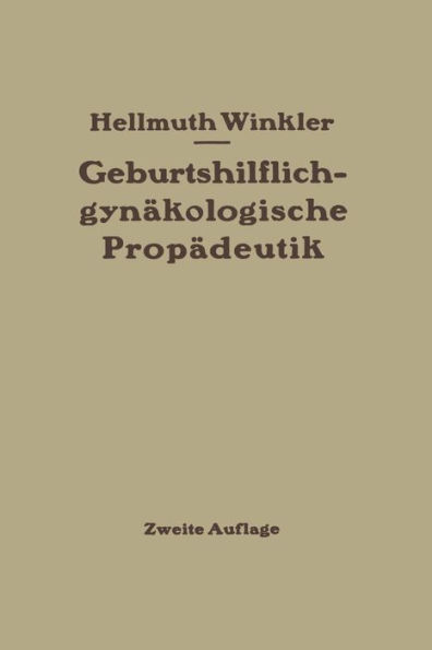 Geburtshilflich-gynäkologische Propädeutik