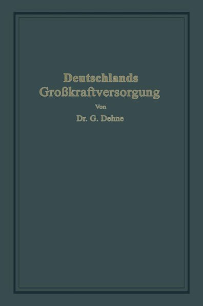 Deutschlands Großkraftversorgung