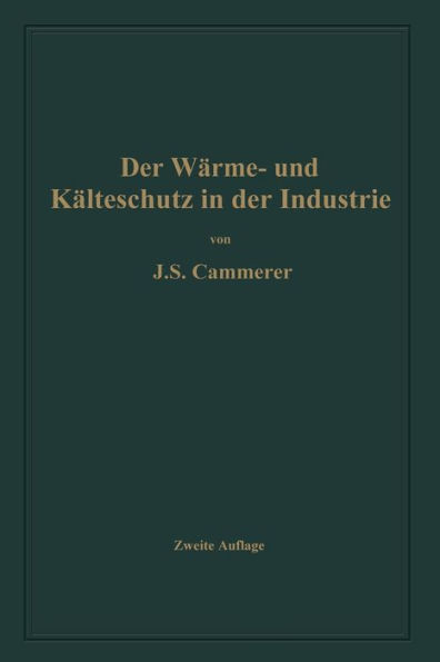 Der Wärme- und Kälteschutz in der Industrie