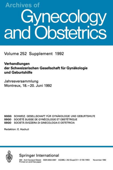 Verhandlungen der Schweizerischen Gesellschaft für Gynäkologie und Geburtshilfe: Jahresversammlung Montreux, 18.-20. Juni 1992