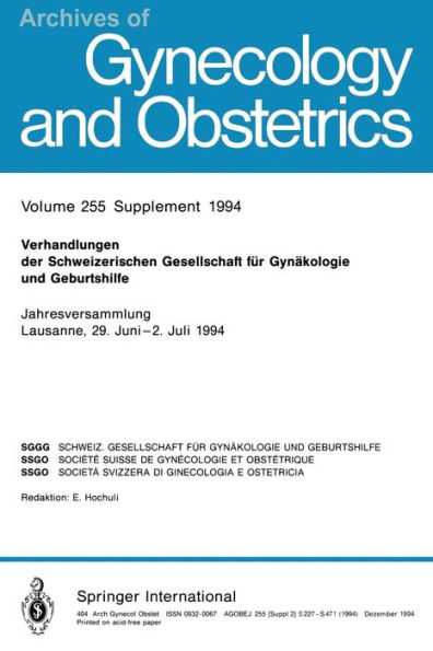 Verhandlungen der Schweizerischen Gesellschaft für Gynäkologie und Geburtshilfe: Jahresversammlung Lausanne, 29 Juni-2. Juli 1994