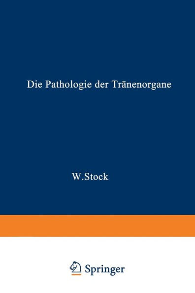 Die Pathologie der Trï¿½nenorgane / Edition 2