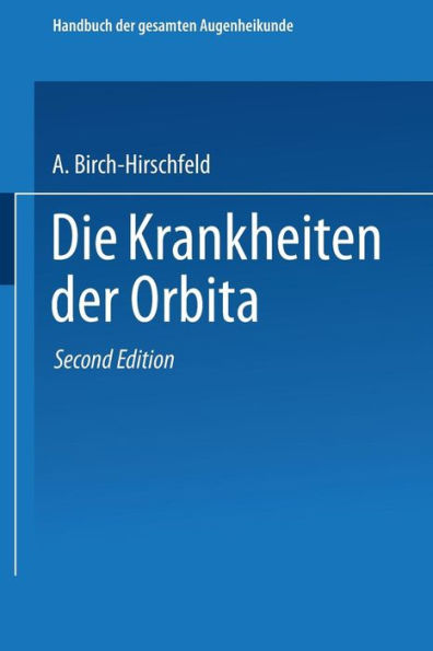 Die Krankheiten der Orbita. Pulsierender Exophthalmus / Edition 2