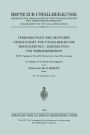 Verhandlungen der Deutschen Gesellschaft für Unfallheilkunde Versicherungs-, Versorgungs- und Verkehrsmedizin: XXIV. Tagung am 30. und 31. Mai und am 1. Juni 1960 in Lindau