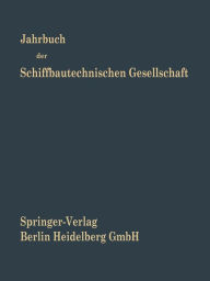 Title: Jahrbuch der Schiffbautechnischen Gesellschaft, Author: Hans K. Kloeß