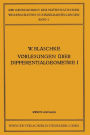 Vorlesungen ï¿½ber Differentialgeometrie und geometrische Grundlagen von Einsteins Relativitï¿½tstheorie I: Elementare Differentialgeometrie