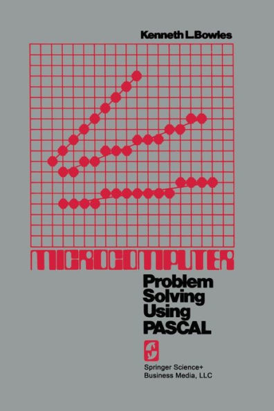 Microcomputer: Problem Solving Using PASCAL / Edition 5