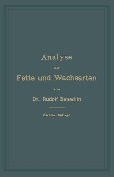 Analyse der Fette und Wachsarten