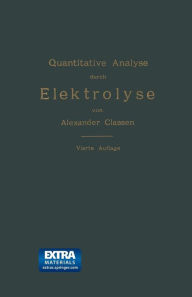Title: Quantitative Analyse durch Elektrolyse, Author: Alexander Classen