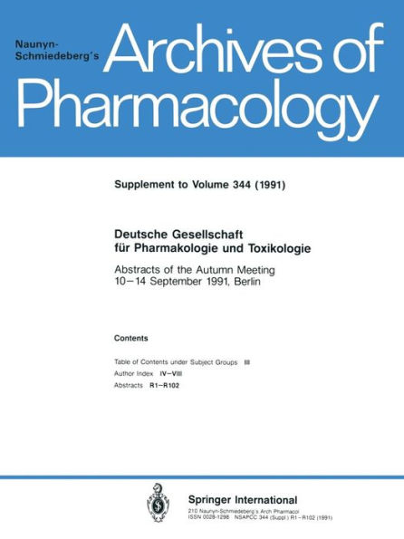 Deutsche Gesellschaft für Pharmakologie und Toxikologie: Abstracts of the Autumn Meeting 10-14 September 1991, Berlin