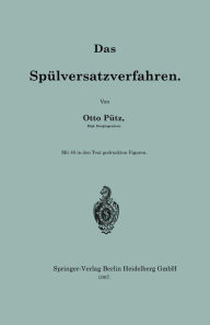Title: Das Spülversatzverfahren, Author: Otto Pütz