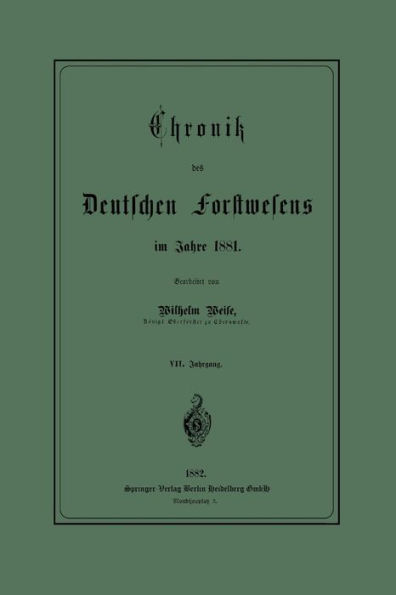 Chronik des Deutschen Forstwesens im Jahre 1881