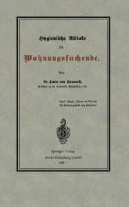 Title: Hygienische Winke für Wohnungssuchende, Author: Erwin von Esmarch