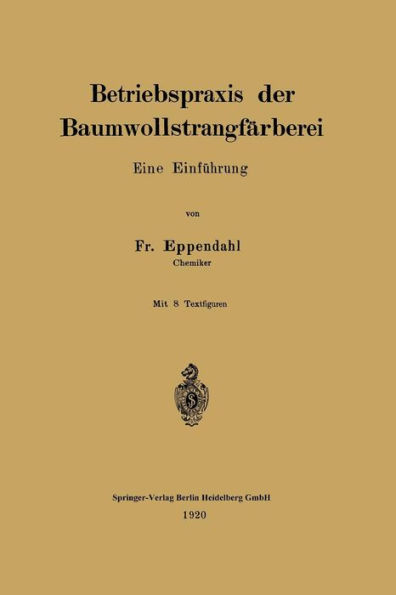 Betriebspraxis der Baumwollstrangfärberei: Eine Einführung