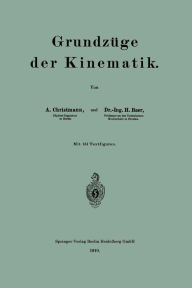 Title: Grundzüge der Kinematik, Author: Arthur Christmann