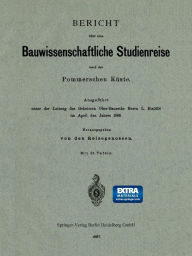 Title: Bericht über eine Bauwissenschaftliche Studienreise nach der Pommerschen Küste, Author: L. Hagen