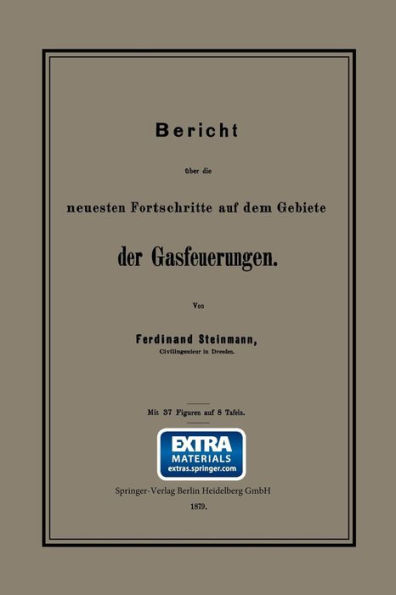 Bericht ï¿½ber die neuesten Fortschritte auf dem Gebiete der Gasfeuerungen