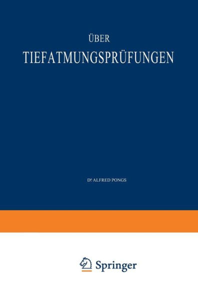 Über Tiefatmungsprüfungen: Habilitationsschrift zur Erlangung der Venia Legendi für Innere Medizin an der Medizinischen Fakultät zu Marburg