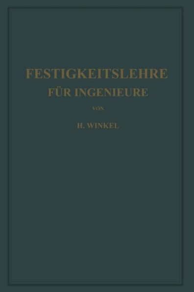 Festigkeitslehre für Ingenieure