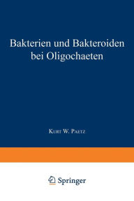 Title: Bakterien und Bakteroiden bei Oligochaeten: Inaugural-Dissertation zur Erlangung der Doktorwürde der Hohen Philosophischen Fakultät der Universität zu Greifswald, Author: Johannes Knop