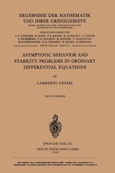 Asymptotic Behavior and Stability Problems in Ordinary Differential Equations