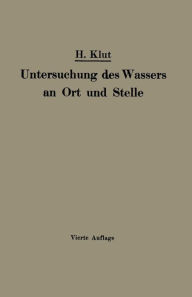 Title: Untersuchung des Wassers an Ort und Stelle, Author: Hartnig Klut