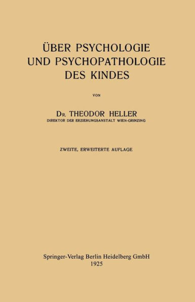 Über Psychologie und Psychopathologie des Kindes