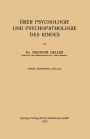 Über Psychologie und Psychopathologie des Kindes