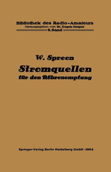 Stromquellen fï¿½r den Rï¿½hrenempfang: Batterien und Akkumulatoren