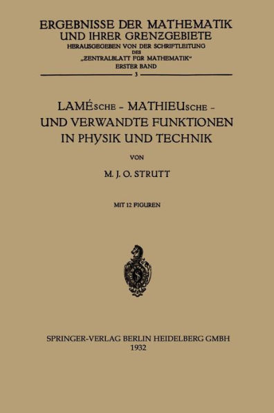 Lamï¿½sche - Mathieusche - und Verwandte Funktionen in Physik und Technik