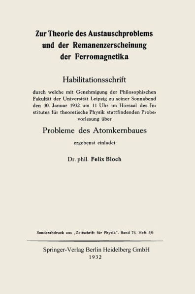 Zur Theorie des Austauschproblems und der Remanenzerscheinung der Ferromagnetika: Probleme des Atomkernbaues