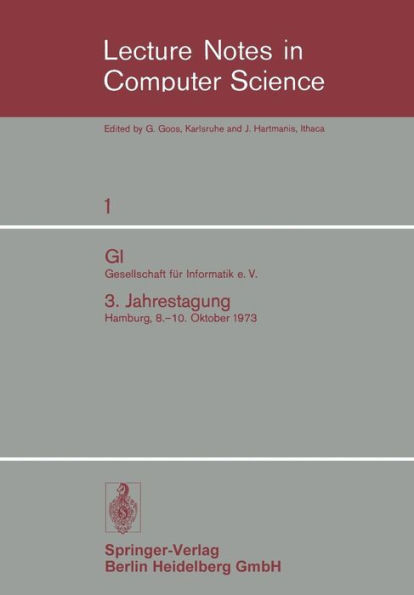 GI Gesellschaft für Informatik e. V.: 3. Jahrestagung Hamburg, 8.-10. Oktober 1973